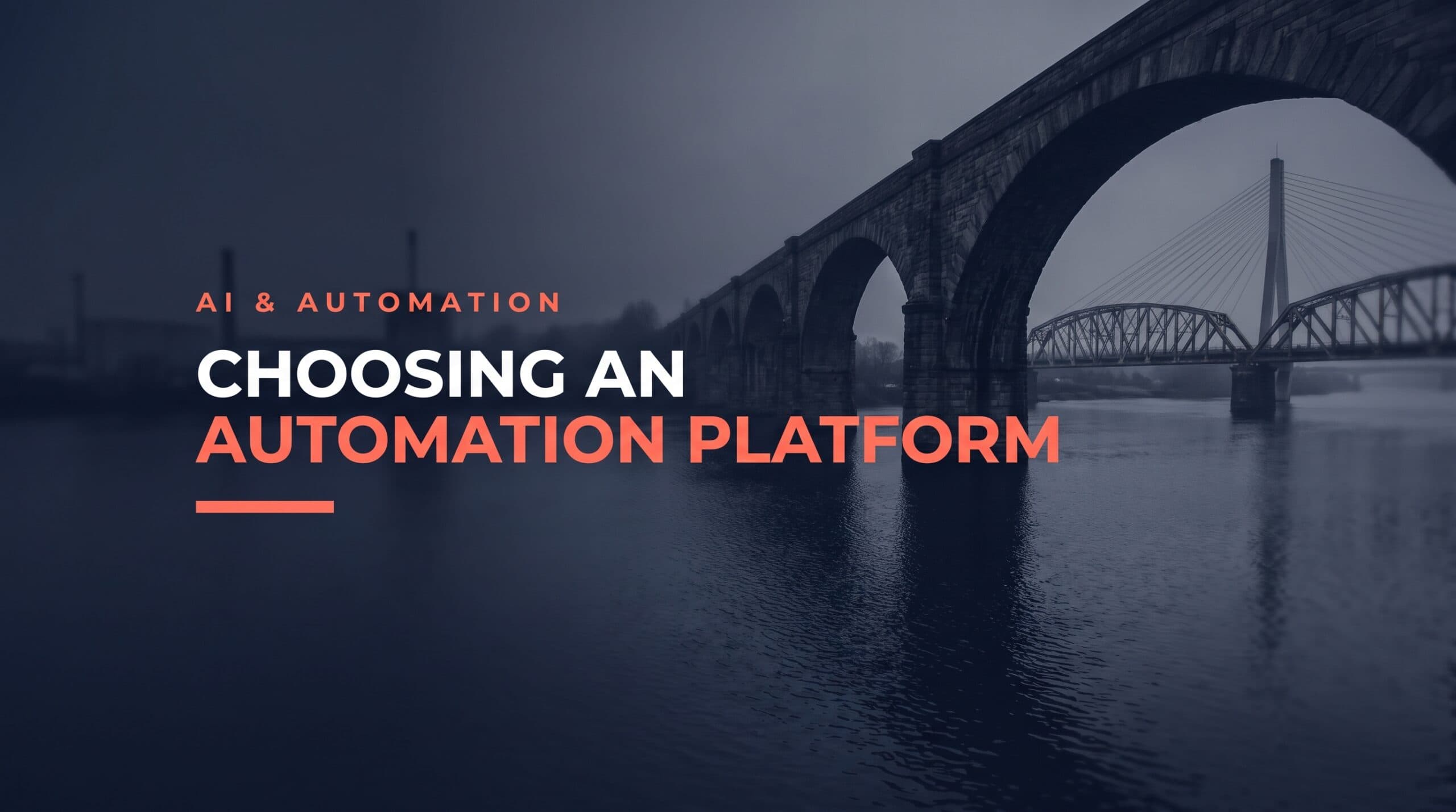 Choosing an Automation Platform