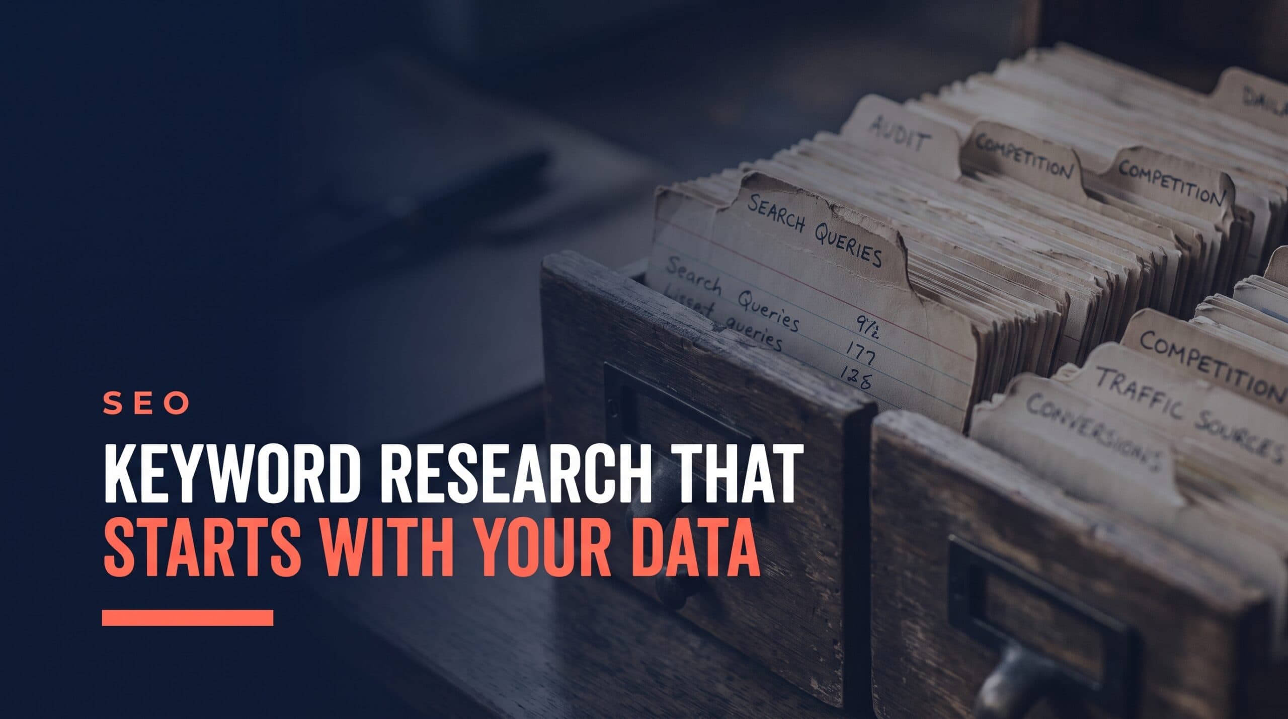 Keyword Research That Starts With Your Own Data