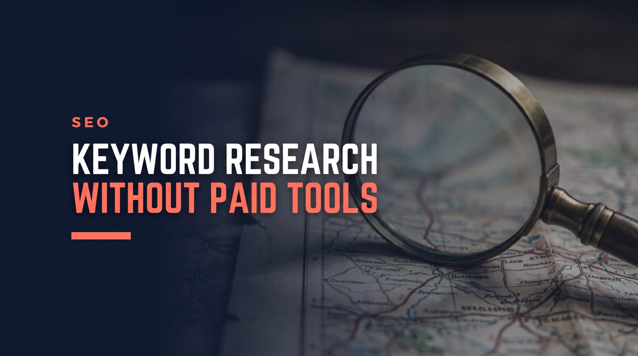 Keyword Research Without Paid Tools