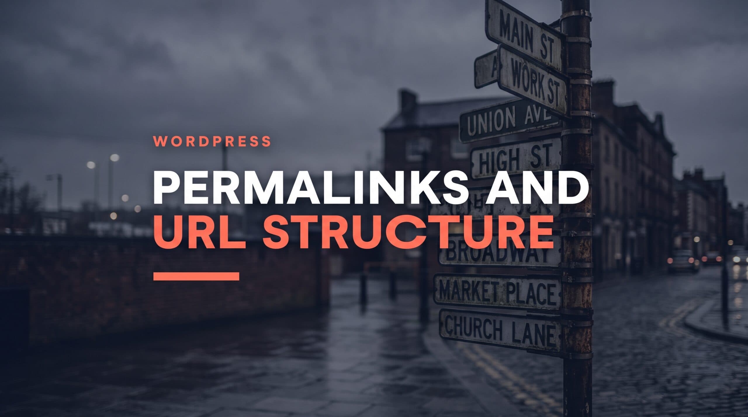 WordPress Permalinks and URL Structure